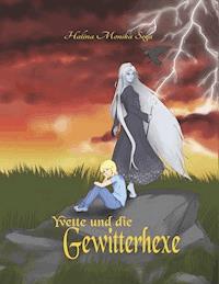 Yvette und die Gewitterhexe - Halina Monika Sega - E-Book