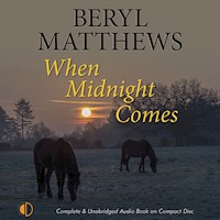 When Midnight Comes - Beryl Matthews - Hörbuch