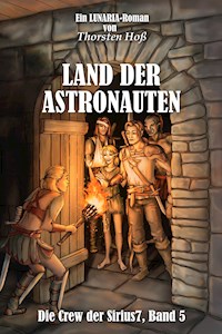 Land der Astronauten - Thorsten Hoß - E-Book