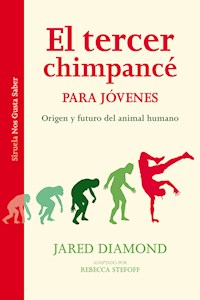 El tercer chimpancé para jóvenes - Jared Diamond - E-Book