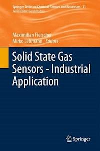 Solid State Gas Sensors - Industrial Application -  - E-Book