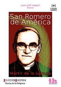 San Romero de América - Juan José Tamayo - E-Book