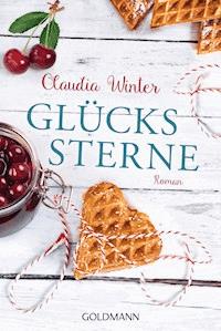 Glückssterne - Claudia Winter - E-Book