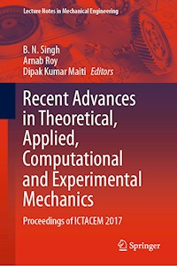 Recent Advances in Theoretical, Applied, Computational and Experimental Mechanics -  - E-Book