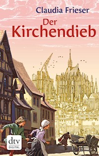 Der Kirchendieb - Claudia Frieser - E-Book