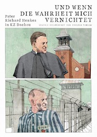 Und wenn die Wahrheit mich vernichtet - Drushba Pankow - E-Book