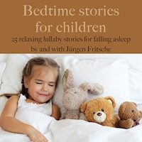 Bedtime stories for children - Jürgen Fritsche - Hörbuch