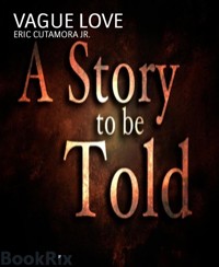 VAGUE LOVE - ERIC CUTAMORA JR. - kostenlos E-Book
