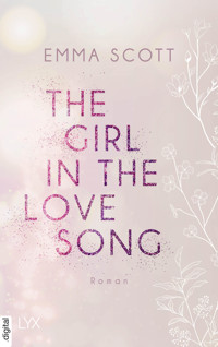 The Girl in the Love Song - Emma Scott - E-Book
