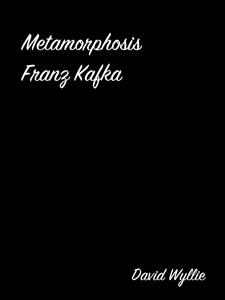 Metamorphosis Franz Kafka - David Wyllie - E-Book