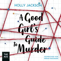A Good Girl's Guide to Murder - Holly Jackson - E-Book + Hörbuch