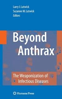 Beyond Anthrax -  - E-Book