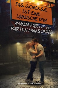 Das Schicksal ist eine launische Diva - Amanda Partz - E-Book
