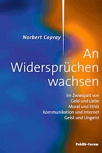 Norbert Copray, An Widersprüchen wachsen - Norbert Copray - E-Book