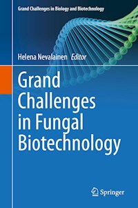 Grand Challenges in Fungal Biotechnology -  - E-Book