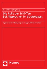 Die Rolle der Schöffen bei Absprachen im Strafprozess - Benedikt Iberl - kostenlos E-Book