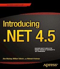 Introducing .NET 4.5 - Alex Mackey - E-Book