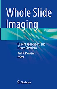 Whole Slide Imaging -  - E-Book