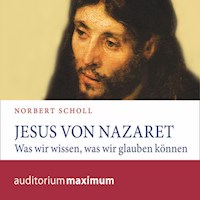 Jesus von Nazareth (Ungekürzt) - Norbert Scholl - Hörbuch
