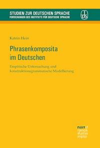 Phrasenkomposita im Deutschen - Katrin Hein - E-Book