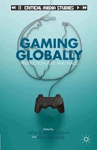 Gaming Globally -  - E-Book