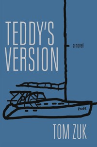 Teddy's Version - Tom Zuk - E-Book