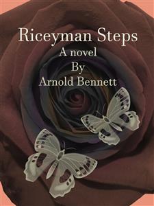 Riceyman Steps - Arnold Bennett - E-Book