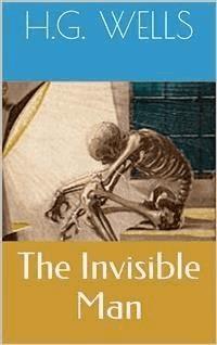 The Invisible Man - Herbert George Wells - E-Book