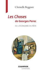 Les Choses de Georges Perec - Christelle Reggiani - E-Book