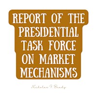 Report of the Presidential Task Force on Market Mechanisms - Nicholas F. Brady - Hörbuch