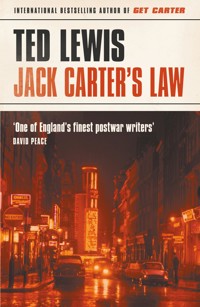 Jack Carter's Law - Ted Lewis - E-Book