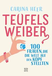 Teufelsweiber - Carina Heer - E-Book