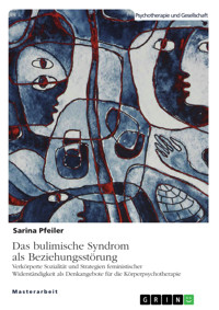 Das bulimische Syndrom als Beziehungsstörung - Sarina Pfeiler - E-Book