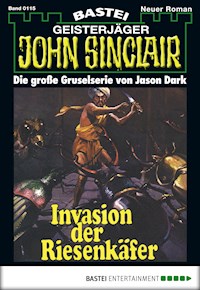 John Sinclair 115 - Jason Dark - E-Book