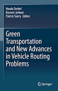 Green Transportation and New Advances in Vehicle Routing Problems -  - E-Book