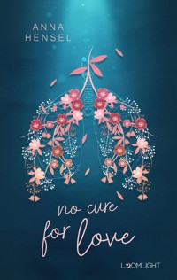 No Cure for Love - Anna Hensel - E-Book