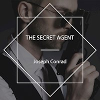 The Secret Agent - Joseph Conrad - Hörbuch