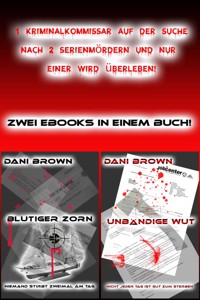 Blutiger Zorn  & Unbändige Wut - Dani Brown - E-Book