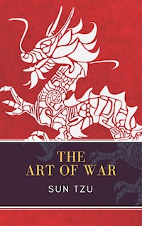 The Art of War - Sun Tzu - E-Book