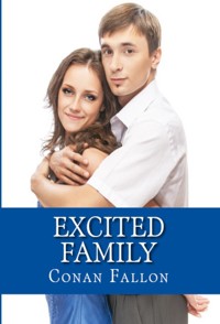 Excited Family: Incest Erotica - Conan Fallon - E-Book