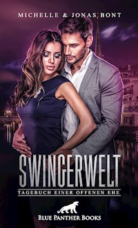 SwingerWelt – Tagebuch einer offenen Ehe | Erotische Geschichten - Michelle Bont - E-Book