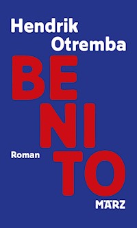 Benito - Hendrik Otremba - E-Book