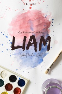 Liam - L. Hawke - E-Book