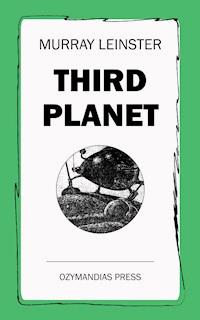 Third Planet - Murray Leinster - E-Book