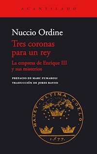 Tres coronas para un rey - Nuccio Ordine - E-Book