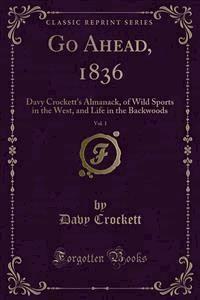 Go Ahead, 1836 - Davy Crockett - E-Book