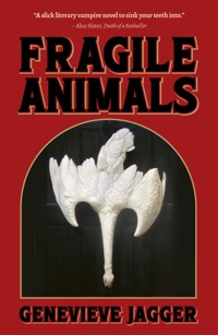 Fragile Animals - Genevieve Jagger - E-Book