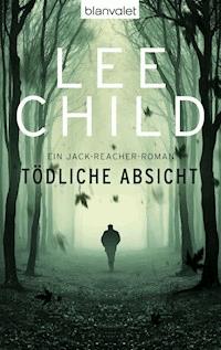 Tödliche Absicht - Lee Child - E-Book