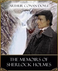 The Memoirs of Sherlock Holmes - Arthur Conan Doyle - E-Book