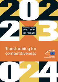 EIB Investment Report 2023/2024 - Key Findings - European Investment Bank - kostenlos E-Book